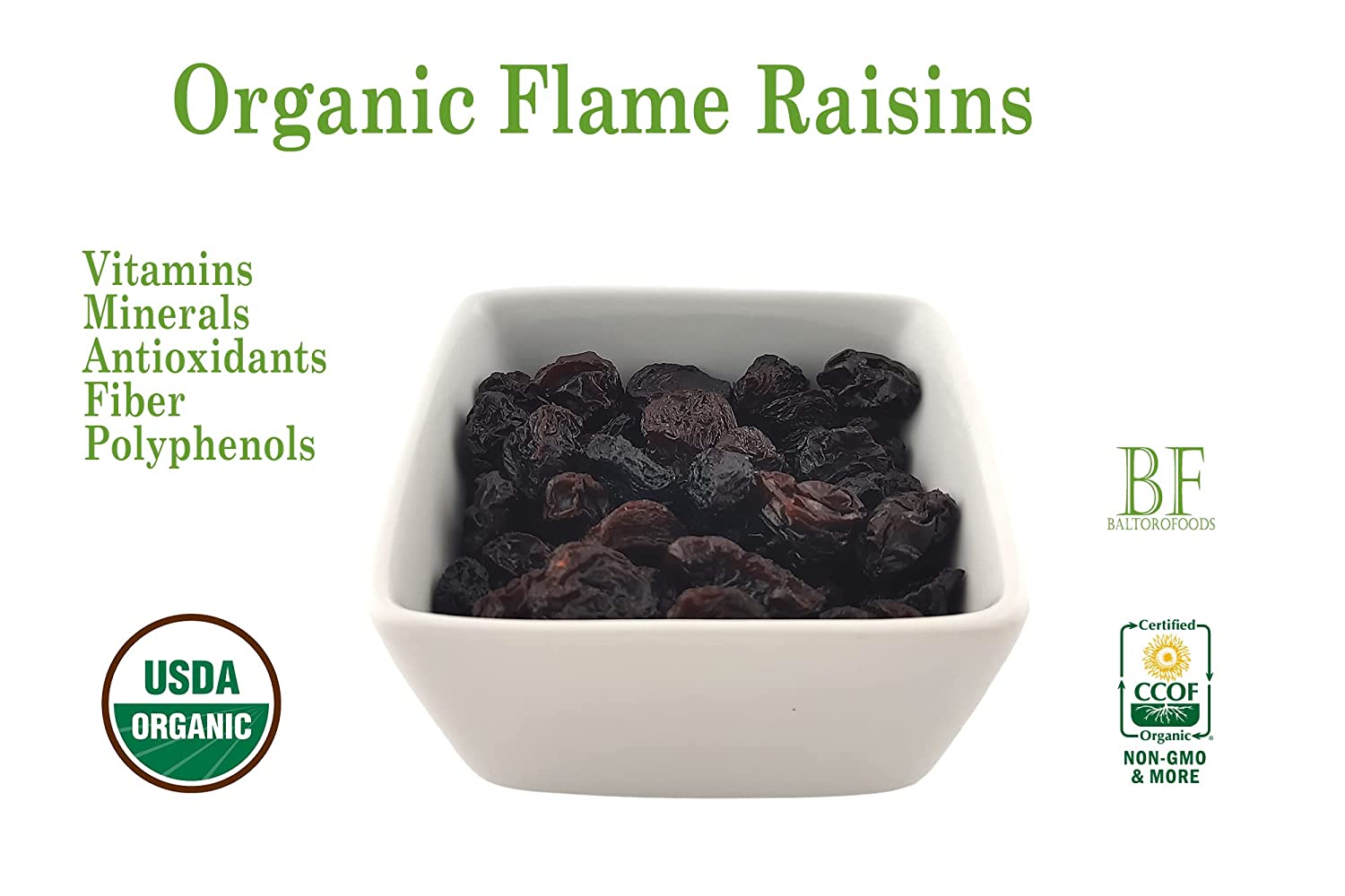 Organic Flame Raisin